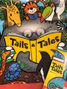Tails and Tales
